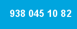 938 045 10 82
